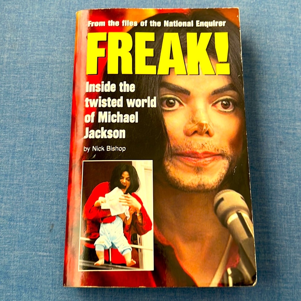 FREAK! Inside The Twisted World Of Michael Jackson by Nick Bishop SC 2003 Book